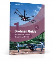 Drohnen Guide, Band 1: Basiswissen für den Kenntnisnachweis (Maximilian Beck)