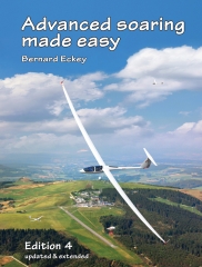 Advanced Soaring made easy, 4. Auflage Advanced Soaring made easy, 4. Auflage